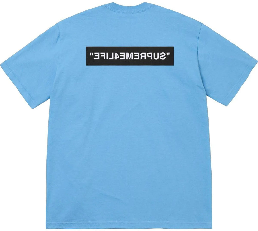 Supreme 4 Life Tee Blue