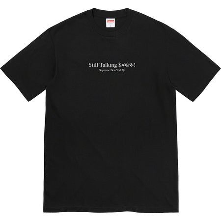 Supreme Still Talking Tee black